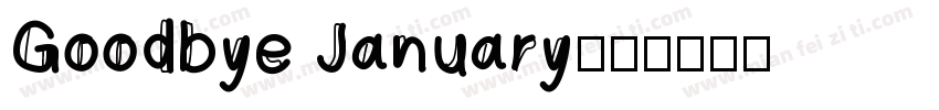 Goodbye January字体转换